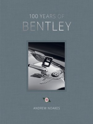 cover image of 100 Years of Bentley